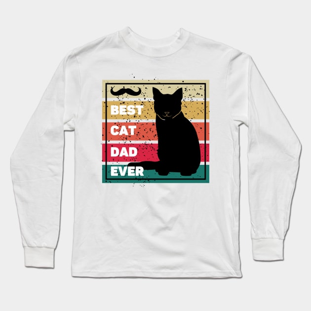 Best cat dad ever Long Sleeve T-Shirt by UnikRay